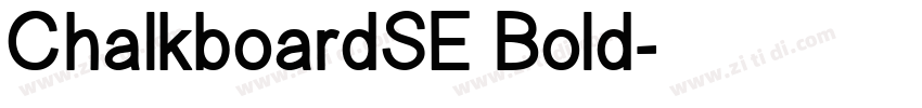 ChalkboardSE Bold字体转换